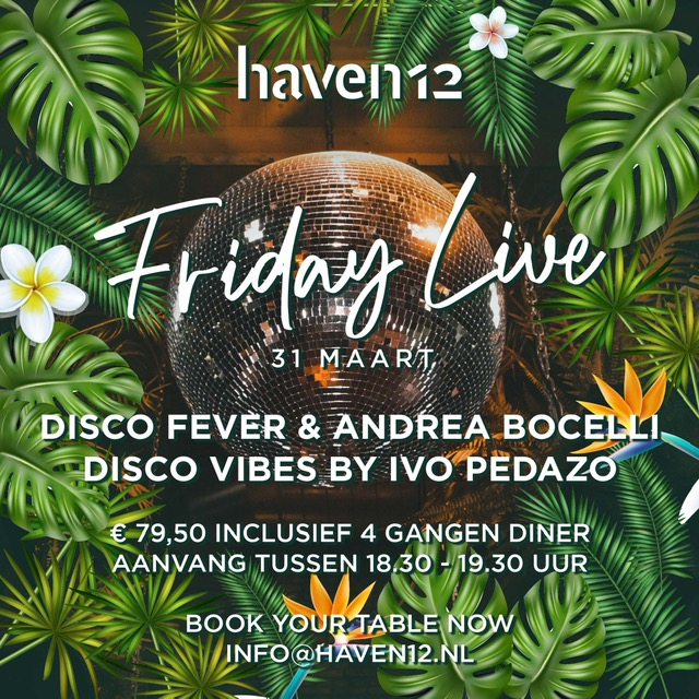 ‘Friday Live’ Disco Fever & Andrea Bocelli  - Sold out!